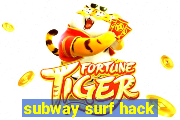 subway surf hack